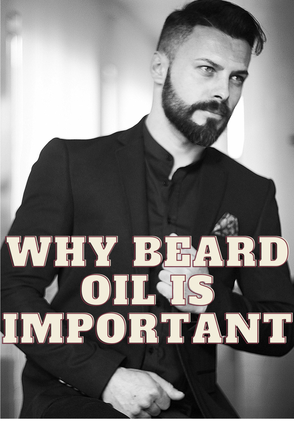 top-10-reasons-why-using-beard-oil-in-your-beard-is-important-beard