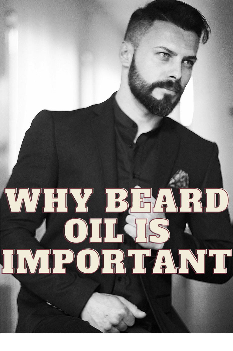 Top 10 Reasons Why Using Beard Oil in Your Beard is Important Beard